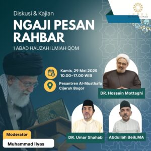 IKMAL Gelar Ngaji Pesan Rahbar: Refleksi Strategis Satu Abad Hauzah Ilmiah Qom